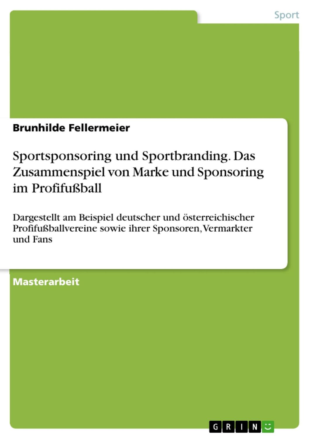 Cover: 9783656175063 | Sportsponsoring und Sportbranding. Das Zusammenspiel von Marke und...