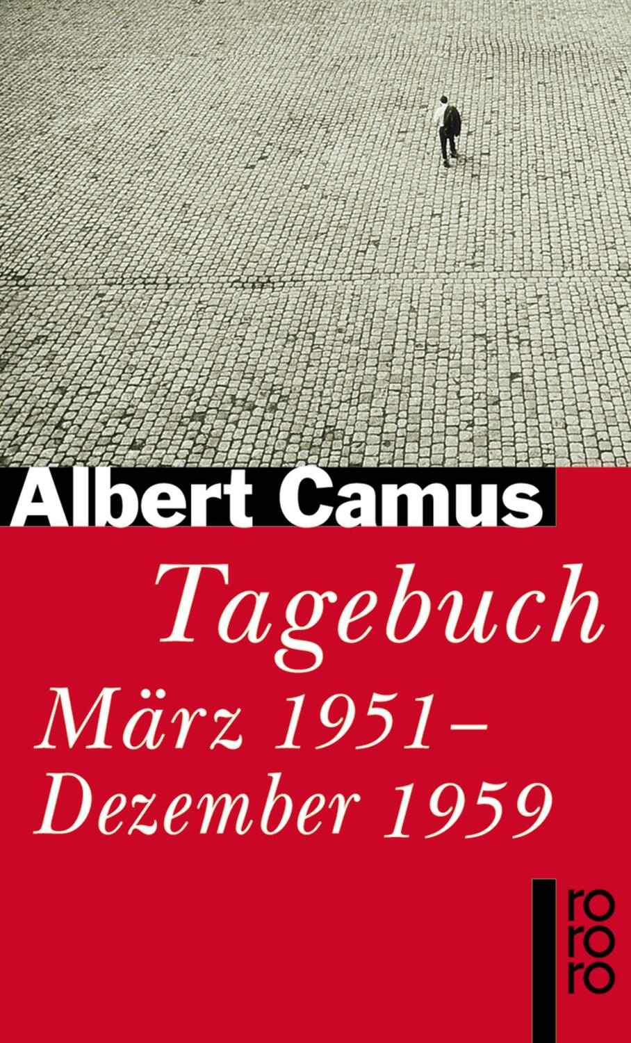 Cover: 9783499221996 | Tagebuch März 1951 - Dezember 1959 | Albert Camus | Taschenbuch | 1997