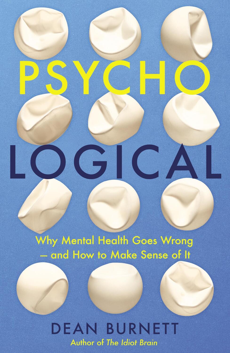 Cover: 9781783352333 | Psycho-Logical | Dean Burnett | Taschenbuch | 342 S. | Englisch | 2021