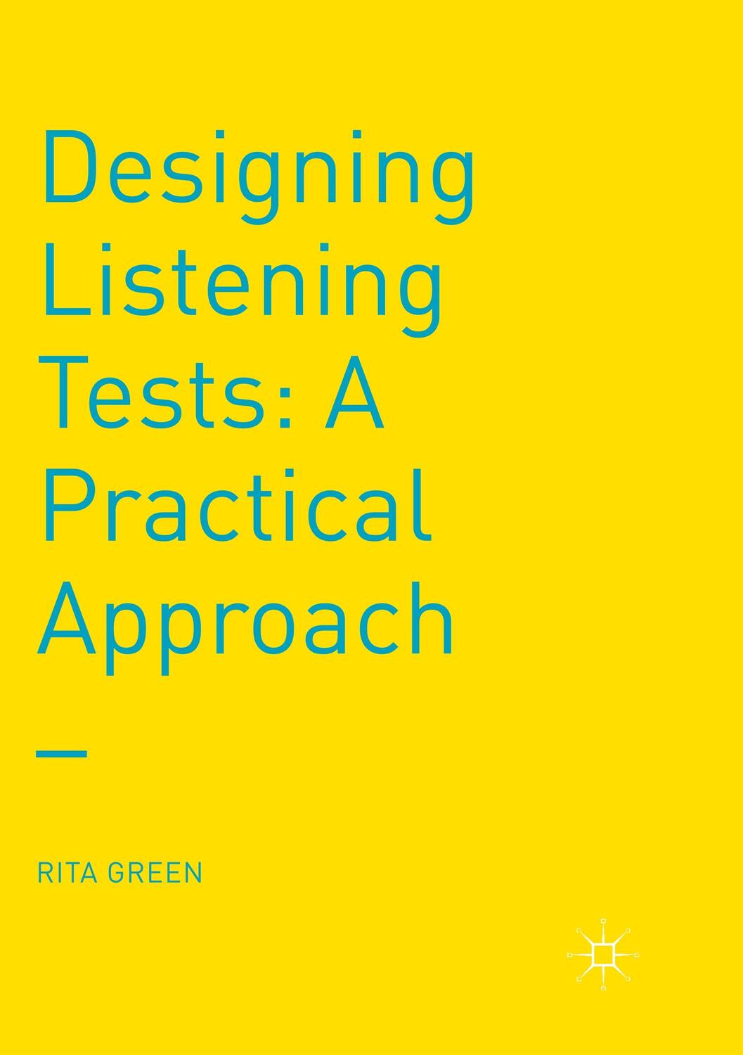 Cover: 9781349687732 | Designing Listening Tests | A Practical Approach | Rita Green | Buch