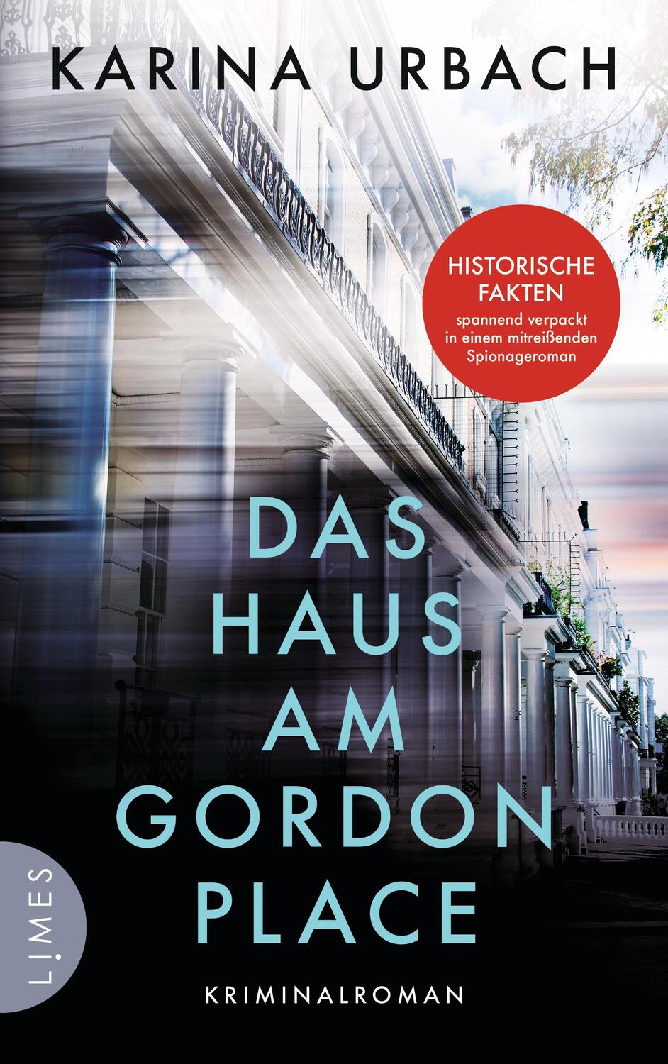 Cover: 9783809027669 | Das Haus am Gordon Place | Kriminalroman | Karina Urbach | Taschenbuch