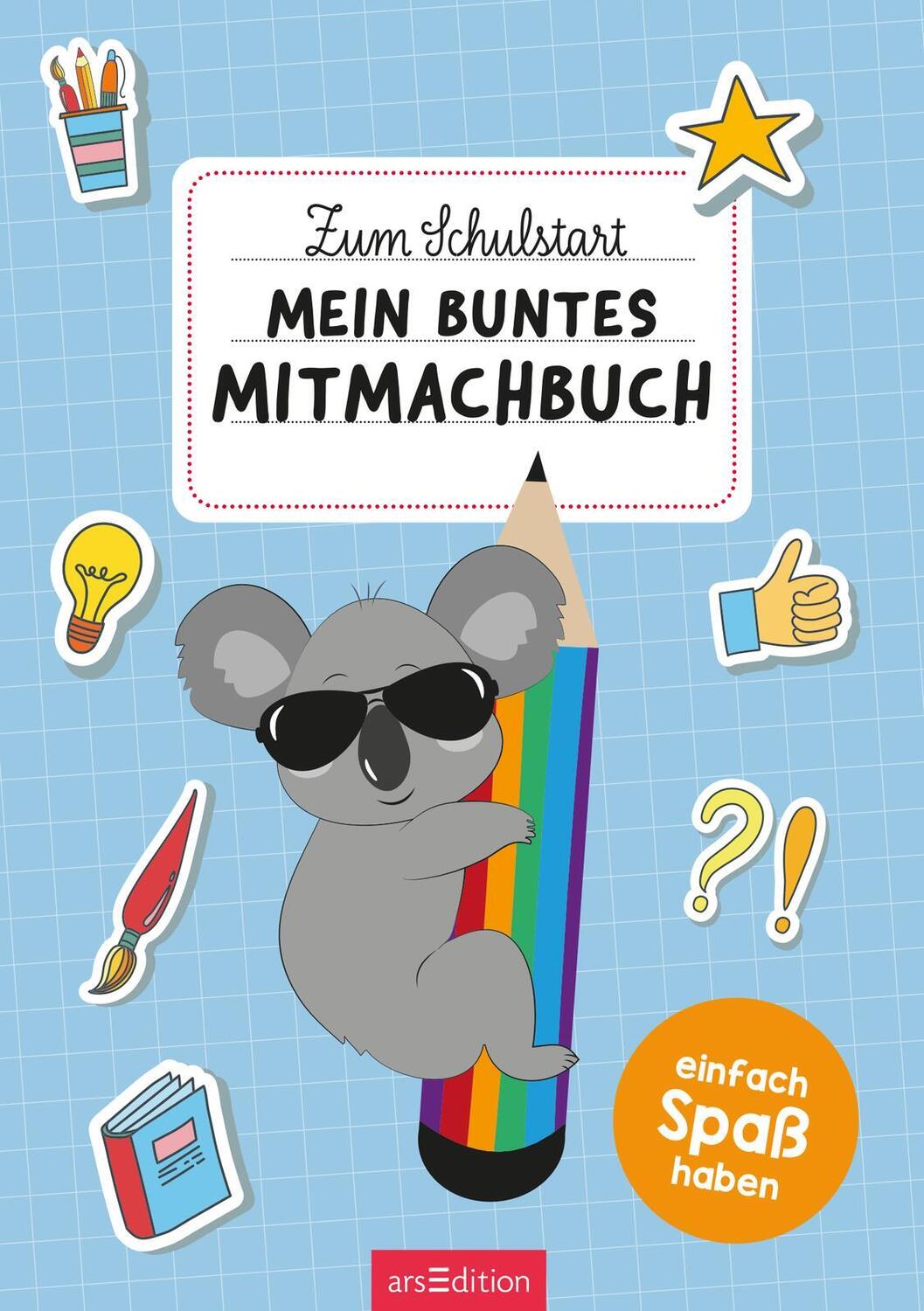 Bild: 9783845856100 | Zum Schulstart - Mein buntes Mitmachbuch | Einfach Spaß haben | Buch