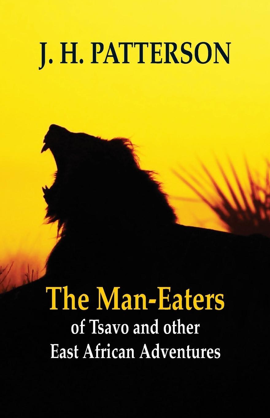 Cover: 9789387600195 | The Man-eaters of Tsavo and Other East African Adventures | Patterson