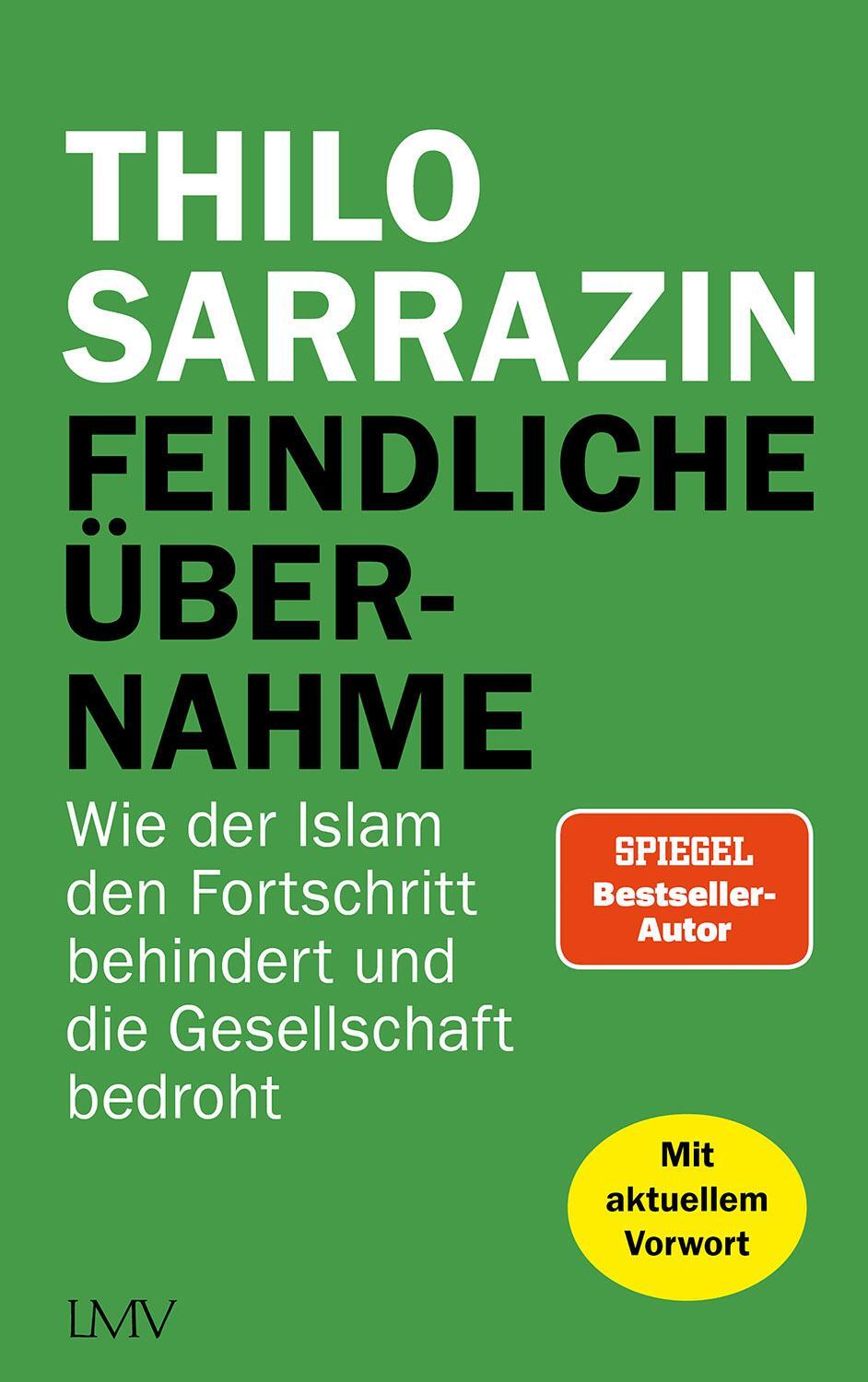 Cover: 9783784437101 | Feindliche Übernahme | Thilo Sarrazin | Taschenbuch | 496 S. | Deutsch