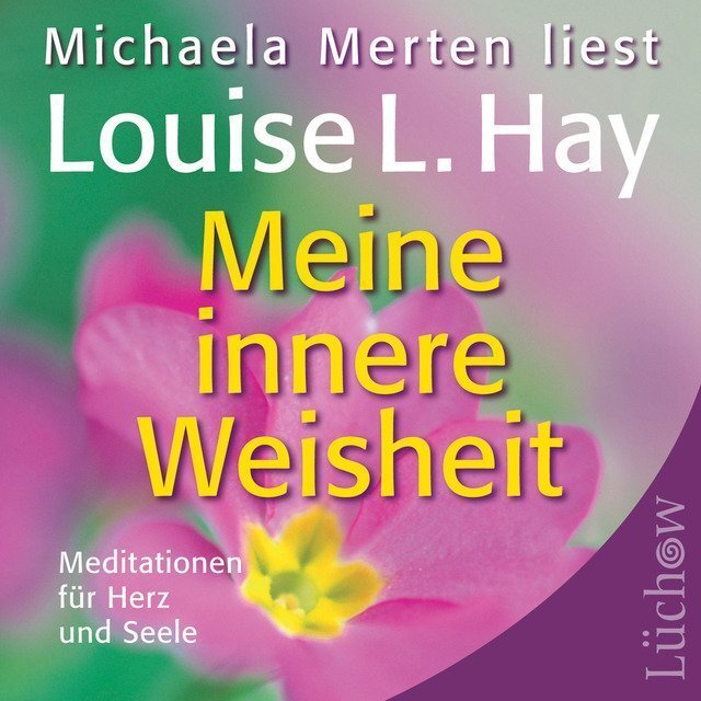 Cover: 9783899013153 | Meine innere Weisheit, 1 Audio-CD | Meditationen für Herz und Seele