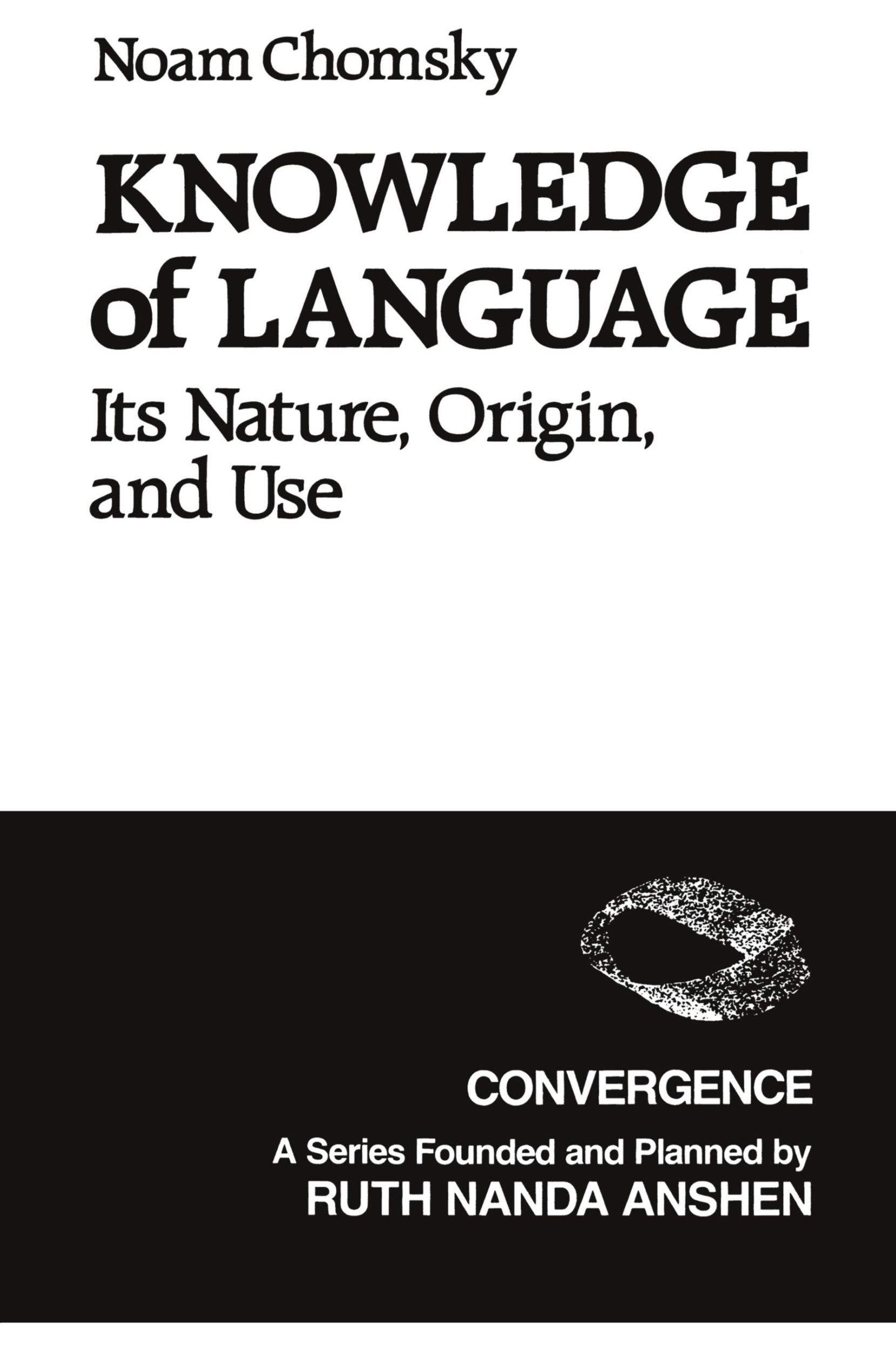 Cover: 9780275917616 | Knowledge of Language | Its Nature, Origins, and Use | Noam Chomsky