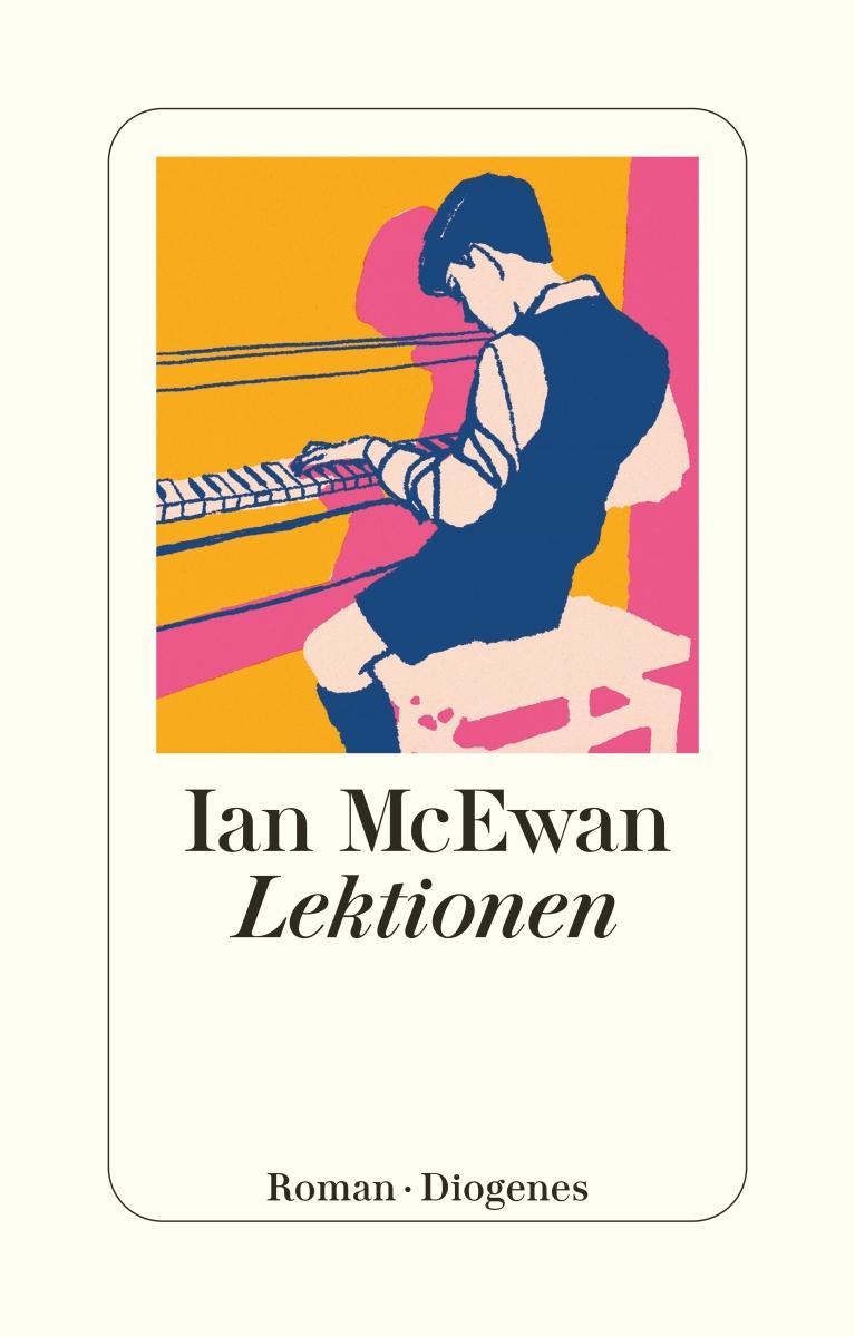 Cover: 9783257247602 | Lektionen | Ian McEwan | Taschenbuch | Diogenes Taschenbücher | 720 S.