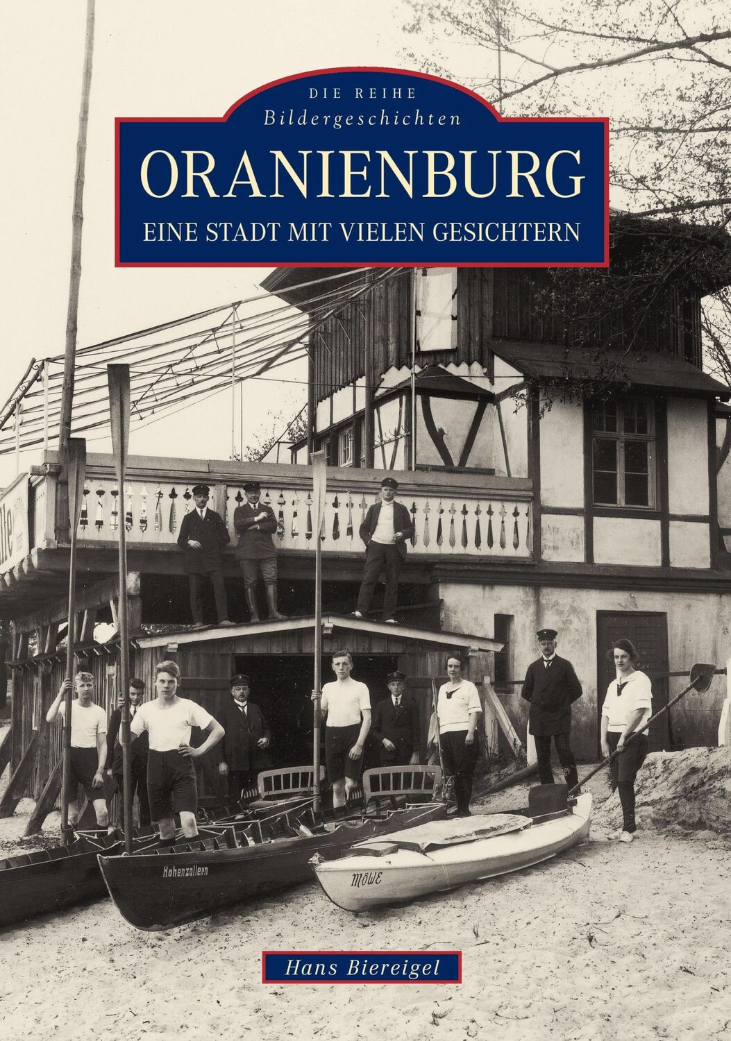 Cover: 9783866806467 | Oranienburg | Eine Stadt mit vielen Gesichtern | Hans Biereigel | Buch