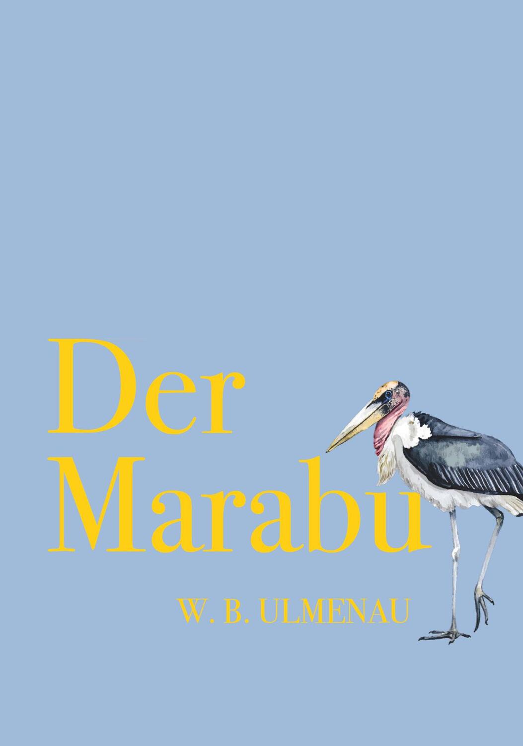 Cover: 9783991659082 | DER MARABU | B. W. | Taschenbuch | 48 S. | Deutsch | 2024