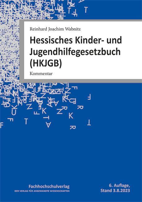 Cover: 9783947273768 | Hessisches Kinder- und Jugendhilfegesetz­buch (HKJGB) | Kommentar