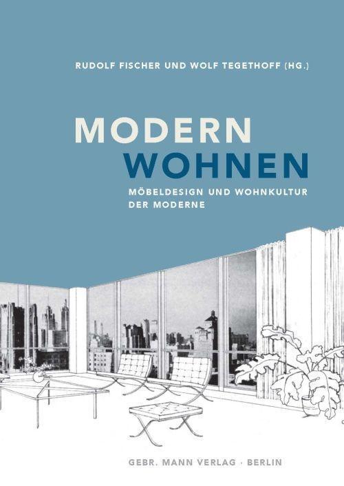 Cover: 9783786127611 | Modern wohnen | Buch | 472 S. | Deutsch | 2016 | Mann, Gebr. Verlag