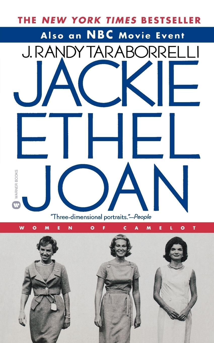 Cover: 9780446609128 | Jackie Ethel Joan | Women of Camelot | J. Randy Taraborrelli | Buch