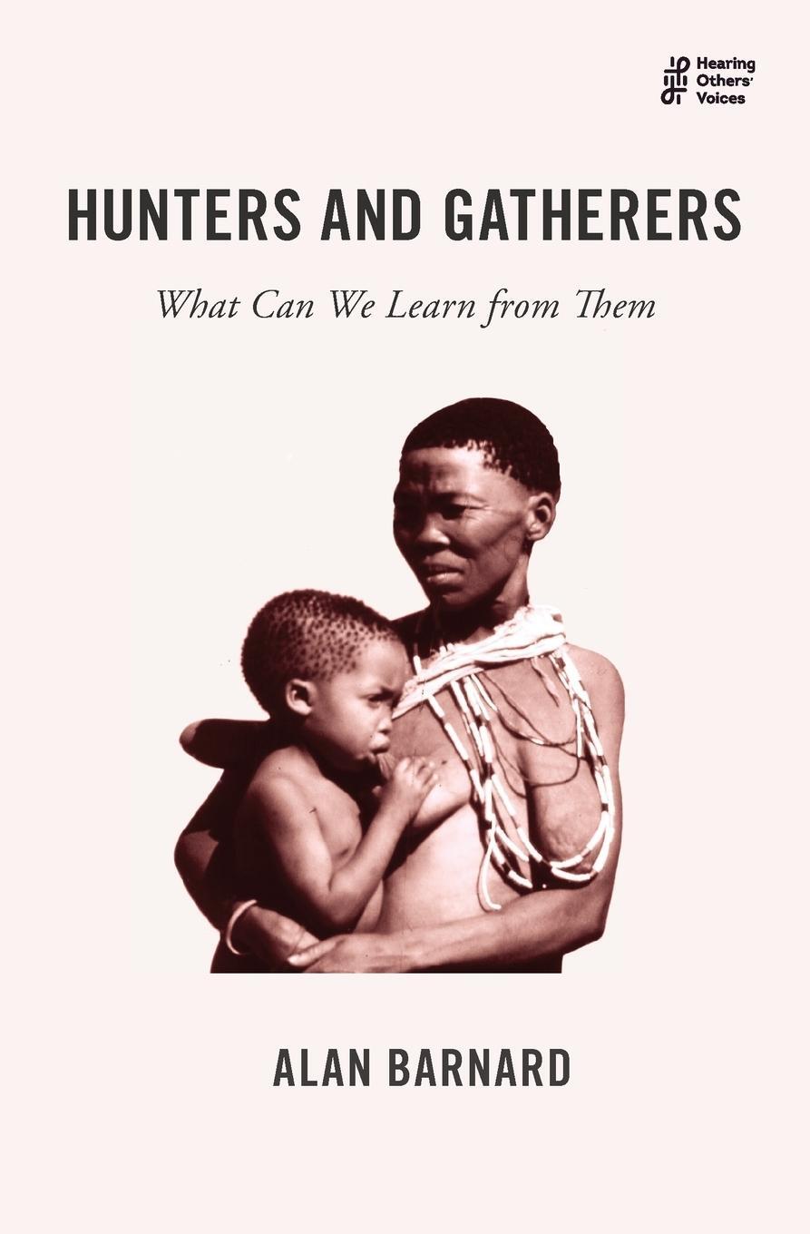 Cover: 9781911221692 | Hunters and Gatherers | What Can We Learn from Them | Alan Barnard