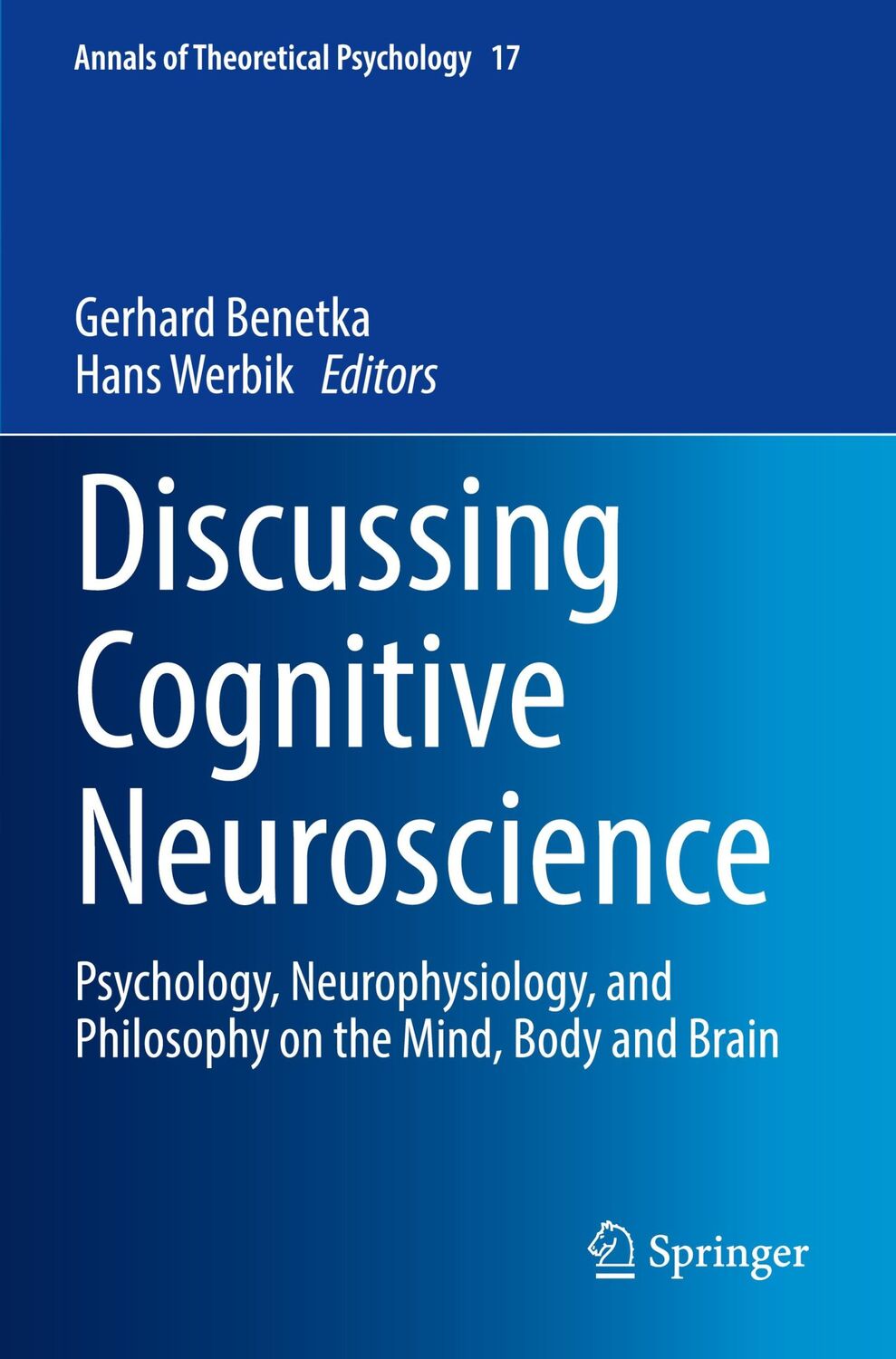 Cover: 9783030710422 | Discussing Cognitive Neuroscience | Hans Werbik (u. a.) | Taschenbuch