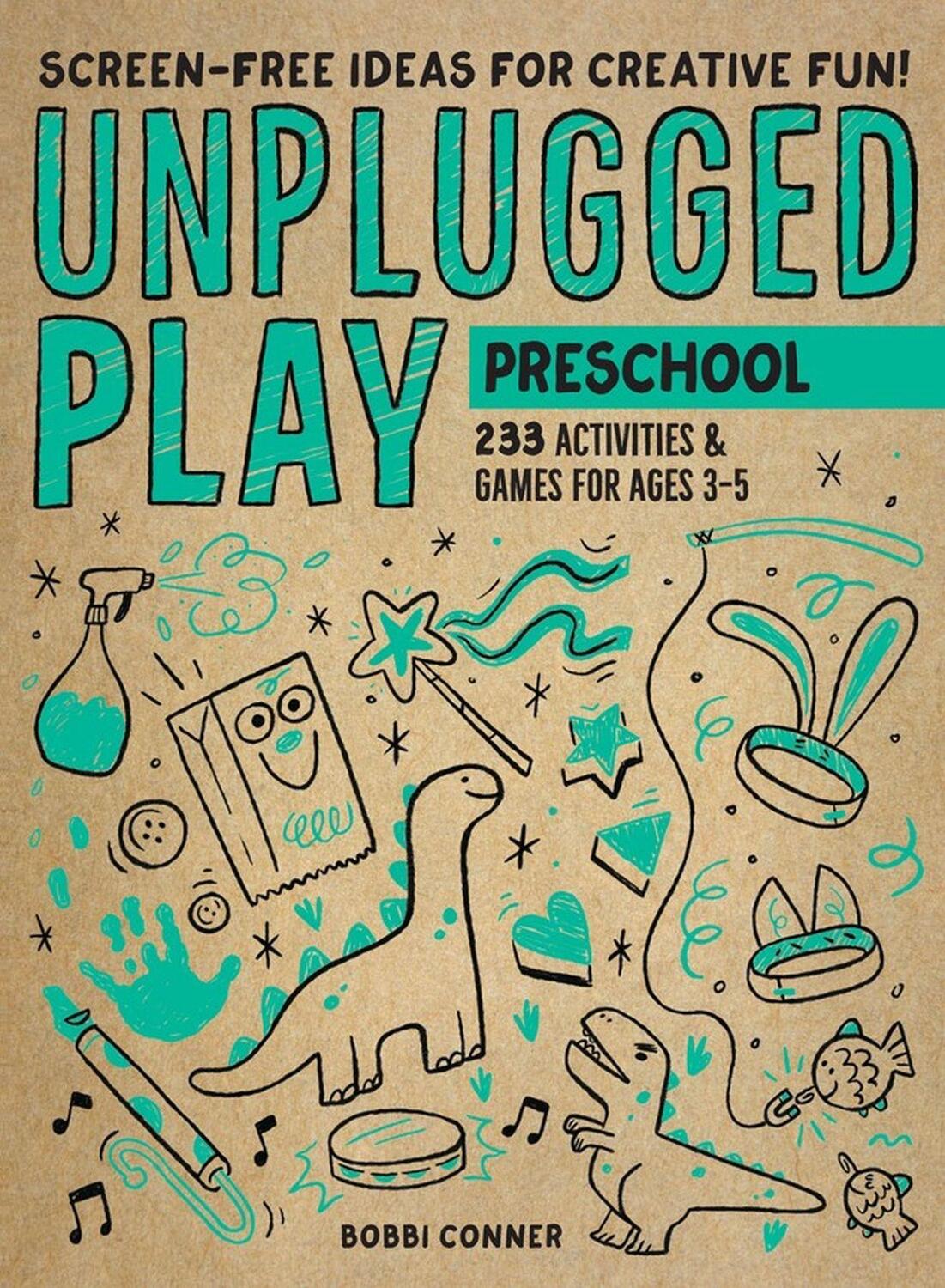 Cover: 9781523510191 | Unplugged Play: Preschool | 233 Activities & Games for Ages 3-5 | Buch