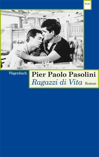 Cover: 9783803126146 | Ragazzi di vita | Pier Paolo Pasolini | Taschenbuch | Deutsch | 2009