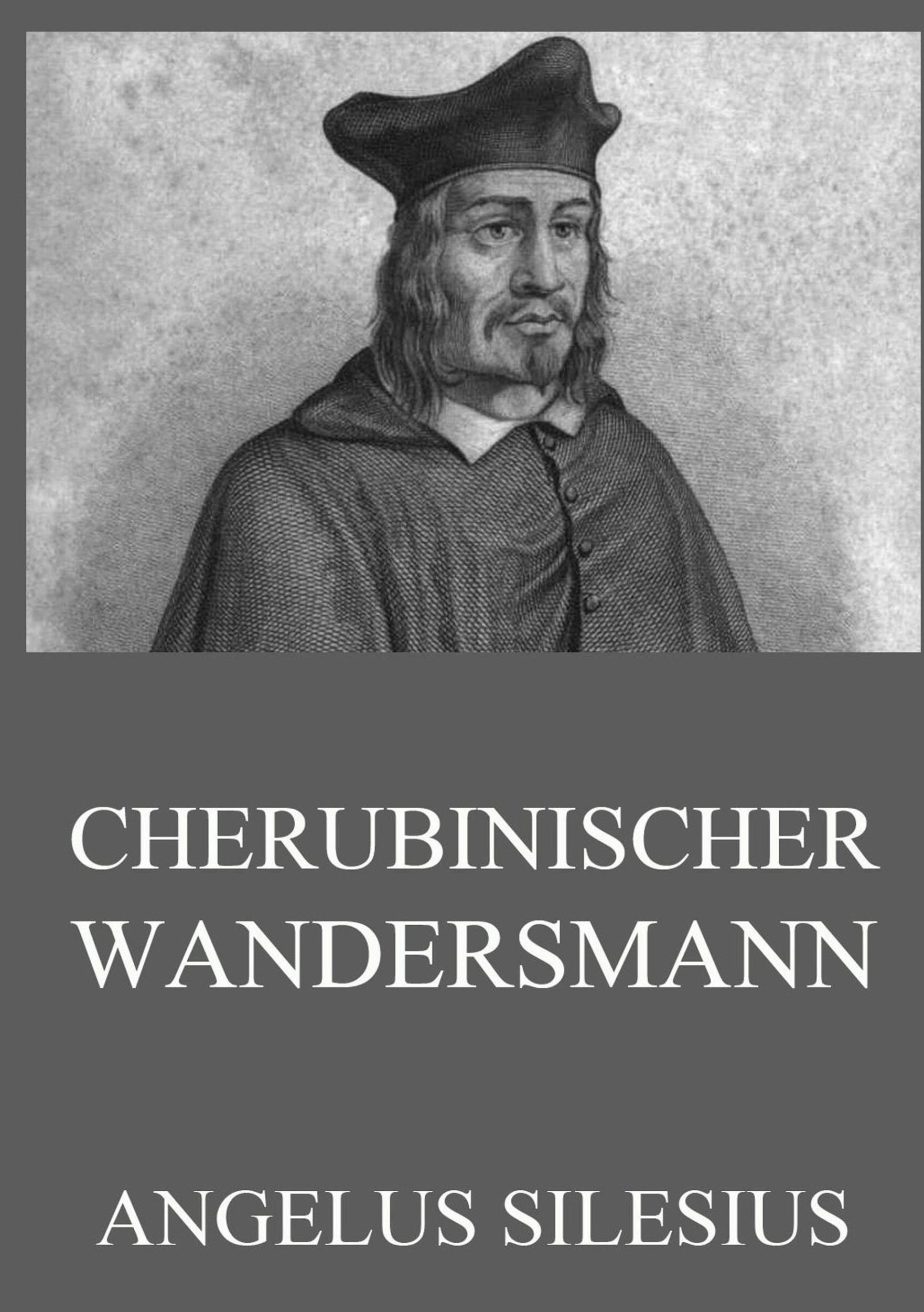 Cover: 9783849681241 | Cherubinischer Wandersmann | Angelus Silesius | Taschenbuch | 192 S.