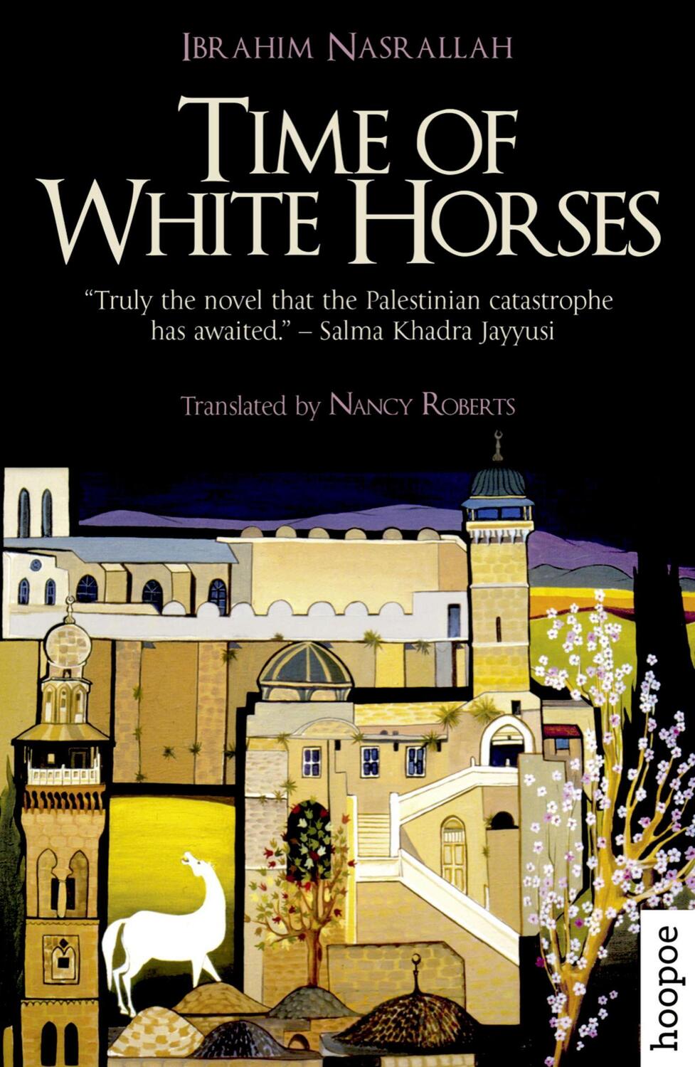 Cover: 9789774167577 | Time of White Horses | Ibrahim Nasrallah | Taschenbuch | Englisch