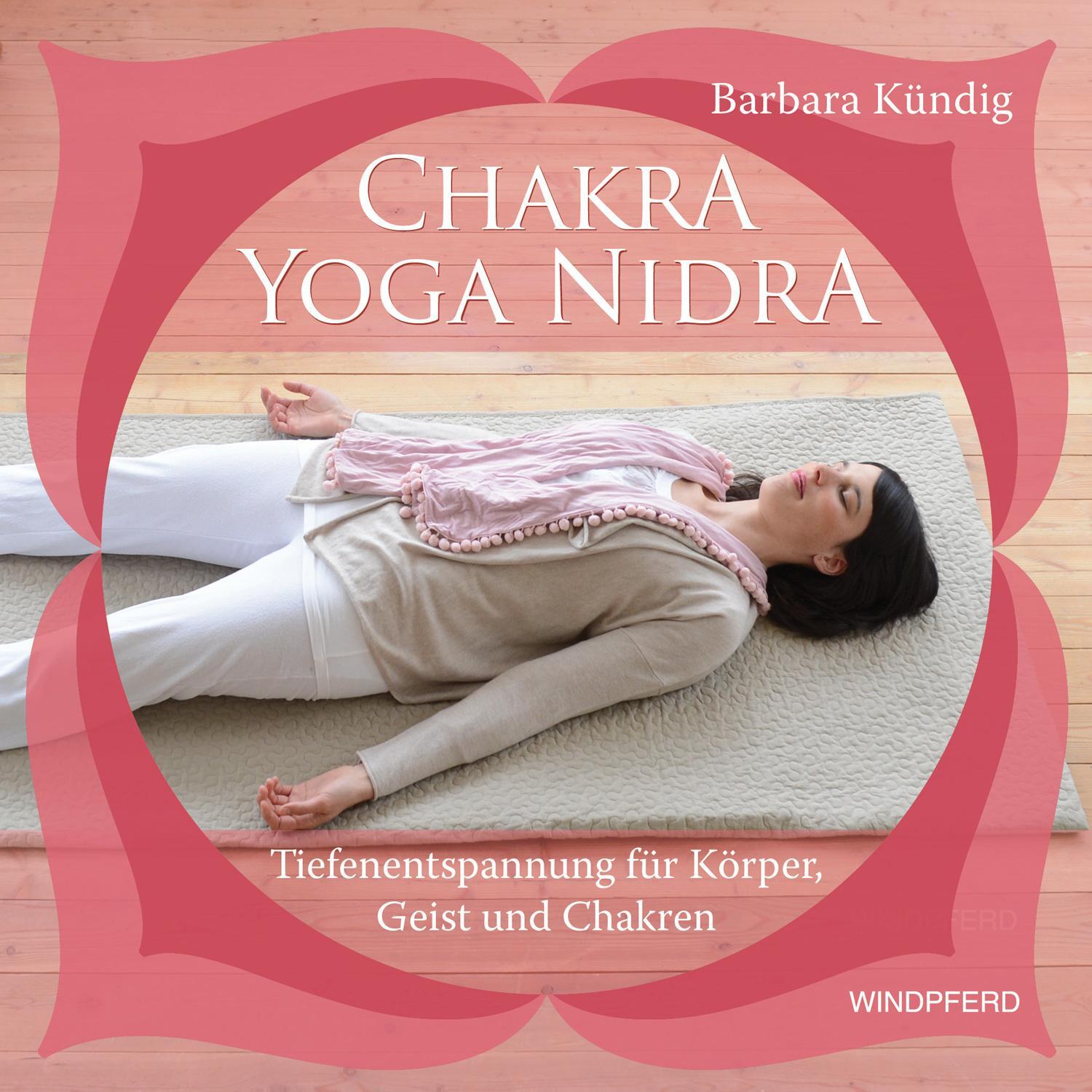 Cover: 9783864100819 | Chakra-Yoga-Nidra / mit CD | Barbara Kündig | Buch | 88 S. | Deutsch