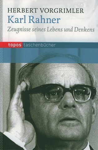 Cover: 9783836704168 | Karl Rahner | Zeugnisse seines Lebens und Denkens | Herbert Vorgrimler