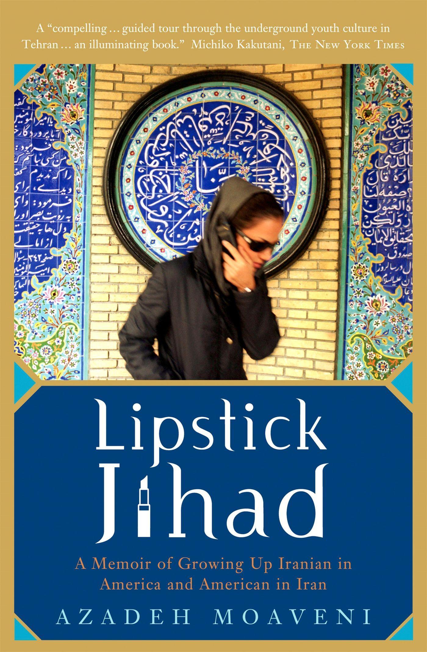 Cover: 9781586483784 | Lipstick Jihad: A Memoir of Growing Up Iranian in America and...