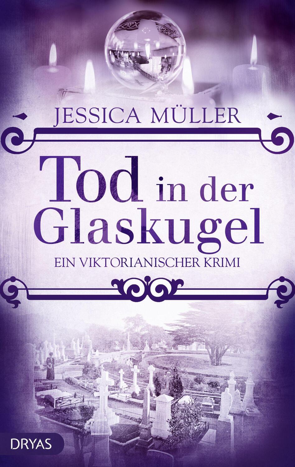 Cover: 9783948483272 | Tod in der Glaskugel | Ein viktorianischer Krimi | Jessica Müller