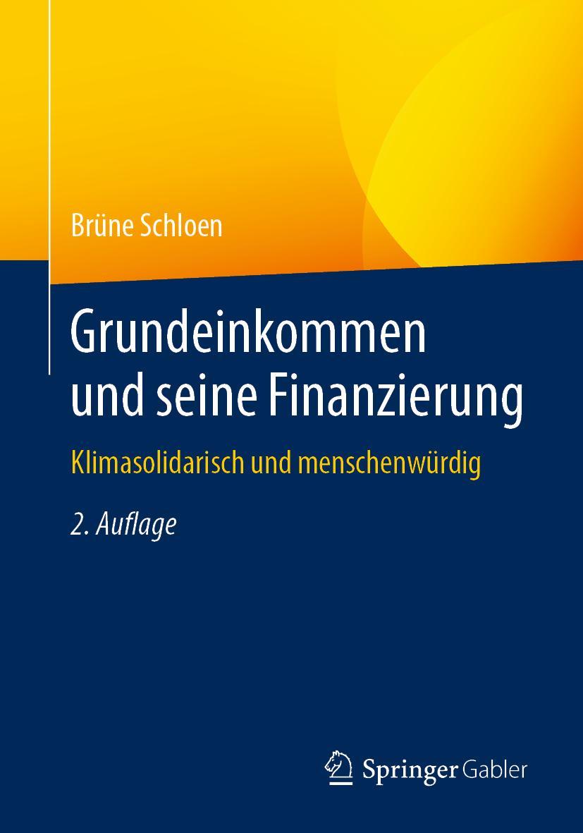 Cover: 9783658293024 | Grundeinkommen und seine Finanzierung | Brüne Schloen | Taschenbuch