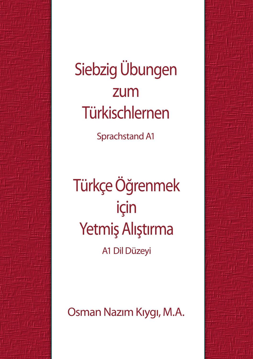 Cover: 9783740733032 | Siebzig Übungen zum Türkischlernen | Sprachstand A1 | Kiygi | Buch