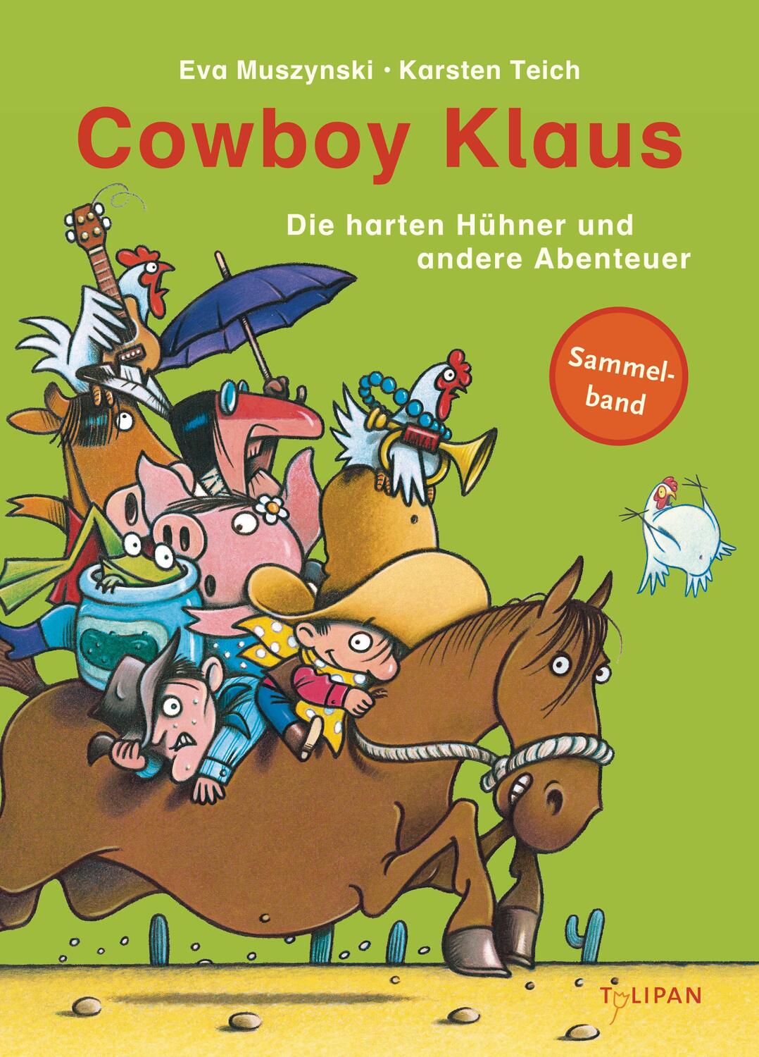 Cover: 9783864291845 | Cowboy Klaus - Die harten Hühner und andere Abenteuer | Taschenbuch