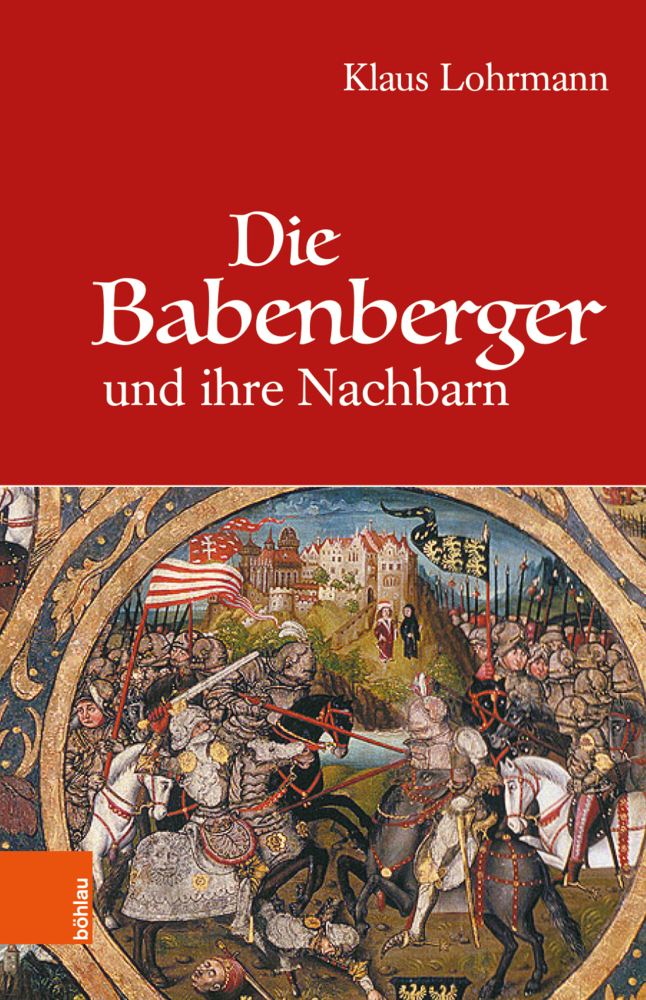 Cover: 9783205206361 | Die Babenberger und ihre Nachbarn | Klaus Lohrmann | Buch | 2019