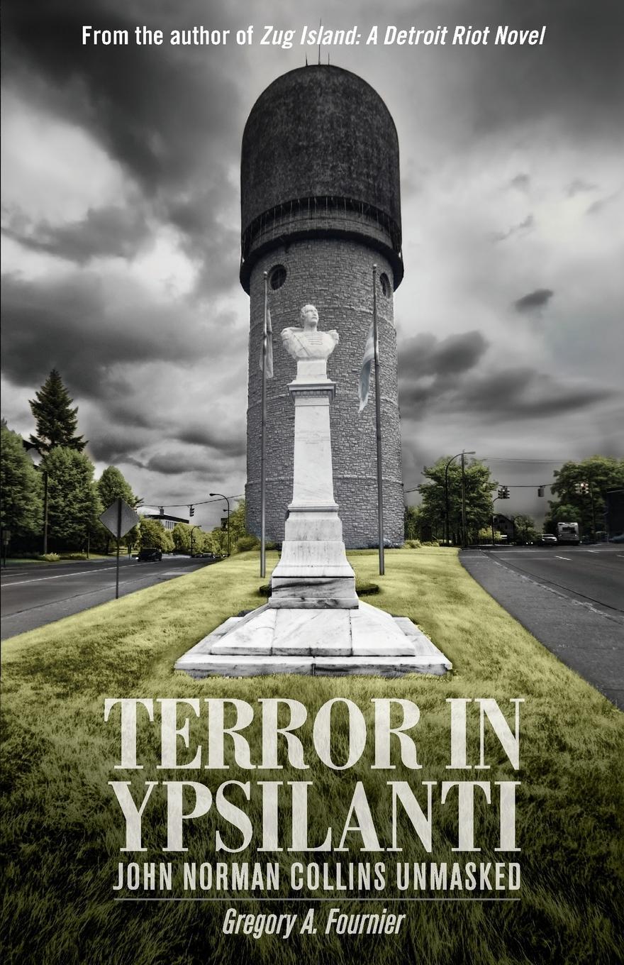 Cover: 9781627874038 | Terror in Ypsilanti | John Norman Collins Unmasked | Fournier | Buch