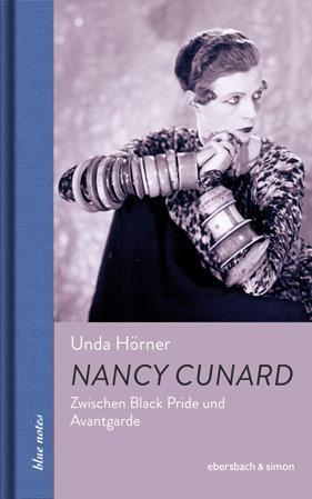 Cover: 9783869152264 | Nancy Cunard | Zwischen Black Pride und Avantgarde | Unda Hörner