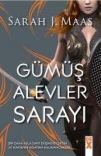 Cover: 9786050986464 | Gümüs Alevler Sarayi | Sarah J. Maas | Taschenbuch | Türkisch | 2023