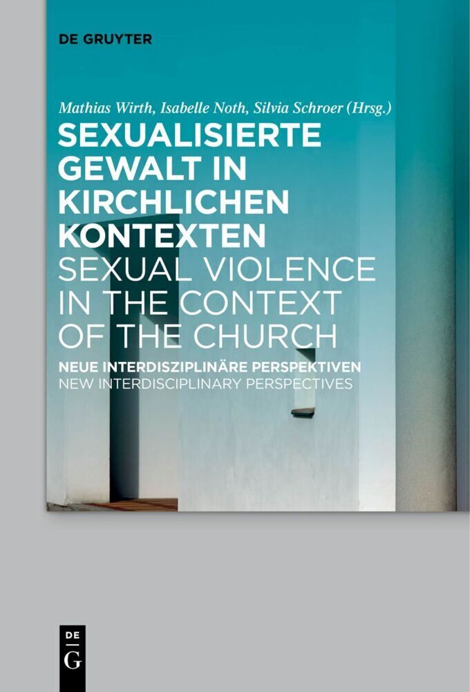 Cover: 9783110699043 | Sexualisierte Gewalt in kirchlichen Kontexten Sexual Violence in...