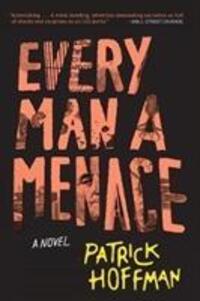 Cover: 9781611855333 | Every Man a Menace | Patrick Hoffman | Taschenbuch | Englisch | 2018