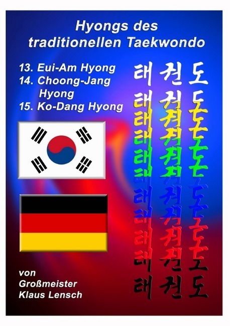Cover: 9783737591508 | Taekwondo Hyongs 13 bis 15 | Taekwondo Hyongs Schritt für Schritt