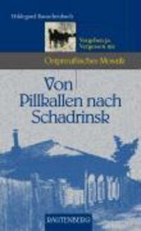 Cover: 9783800330638 | Von Pillkallen nach Schadrinsk | Hildegard Rauschenbach | Buch | 2004