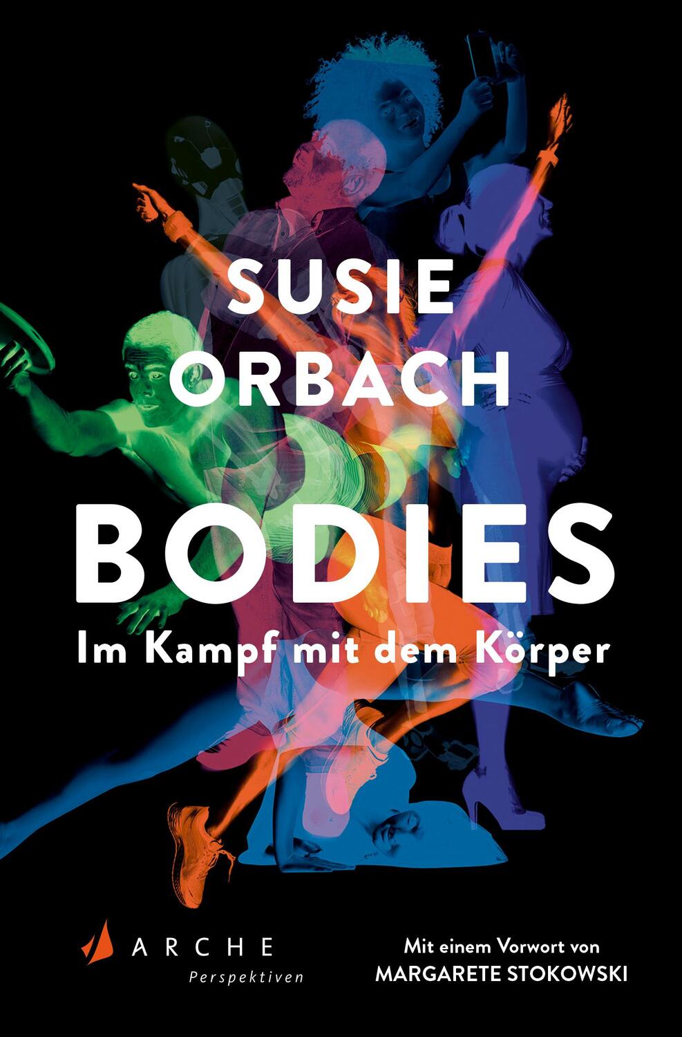 Cover: 9783716040430 | Bodies. Im Kampf mit dem Körper | Susie Orbach | Taschenbuch | 263 S.