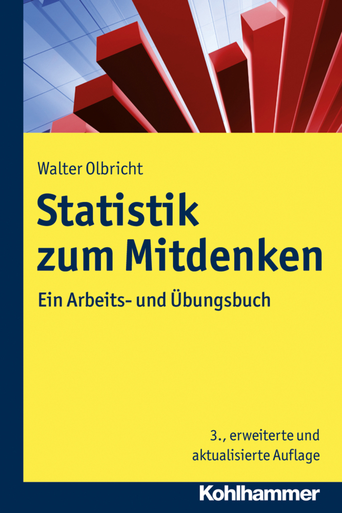 Cover: 9783170332898 | Statistik zum Mitdenken | Ein Arbeits- und Übungsbuch | Olbricht