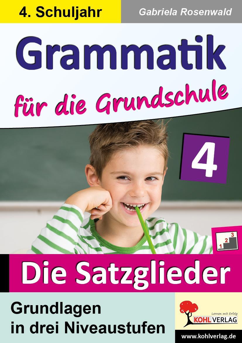 Cover: 9783960402923 | Grammatik für die Grundschule - Die Satzglieder / Klasse 4 | Rosenwald