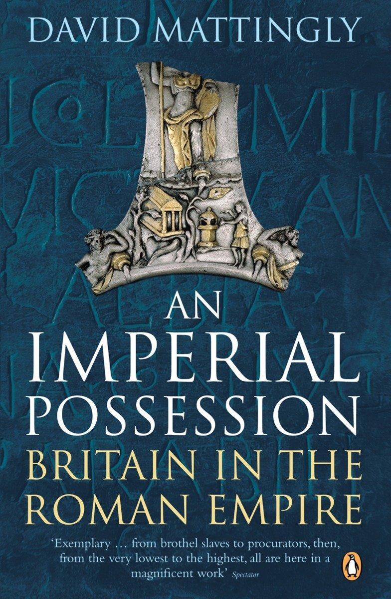 Cover: 9780140148220 | An Imperial Possession | Britain in the Roman Empire, 54 BC - AD 409