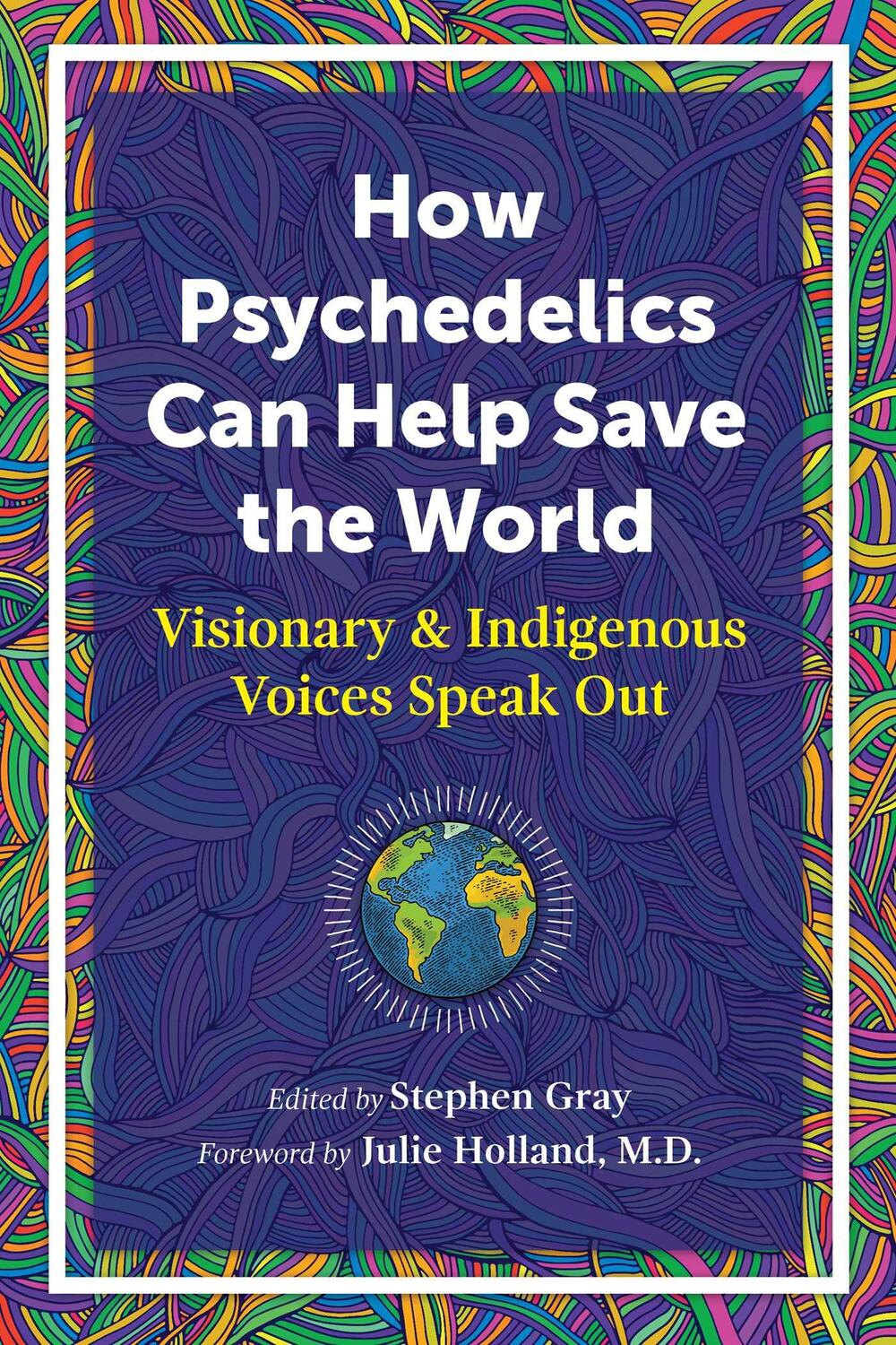 Cover: 9781644114902 | How Psychedelics Can Help Save the World | Taschenbuch | Englisch