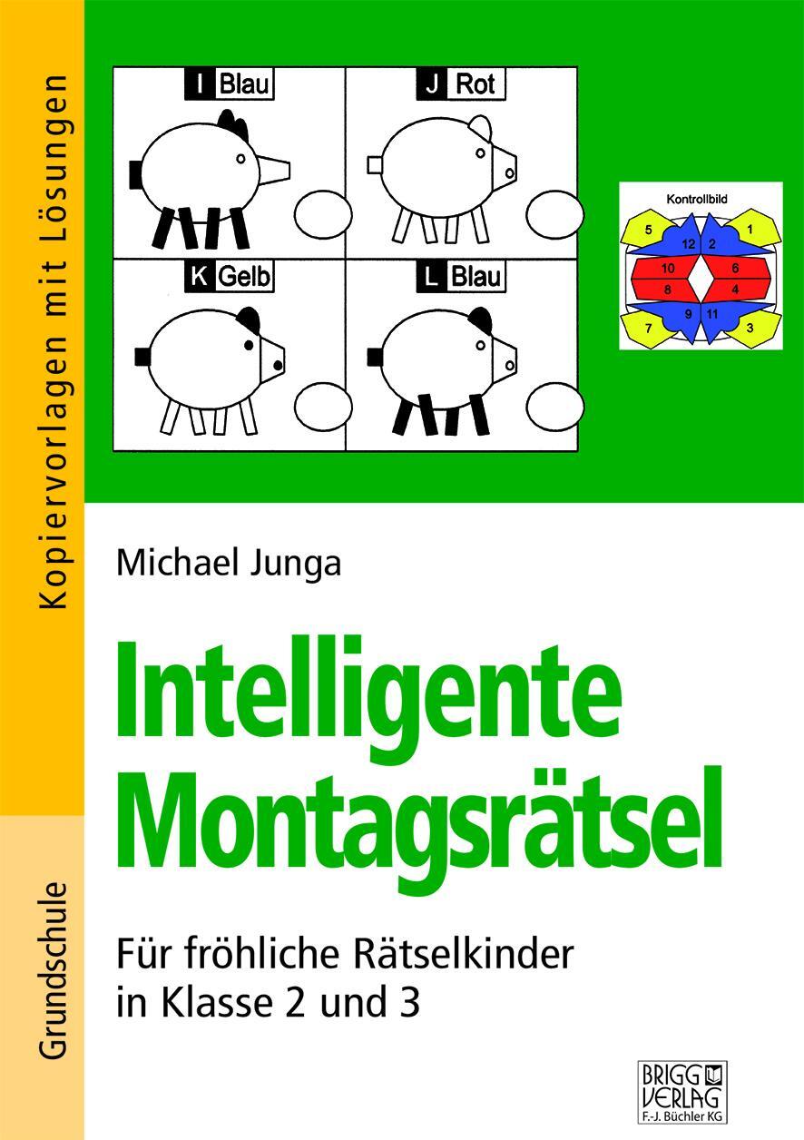 Cover: 9783956601668 | Intelligente Montagsrätsel 2./3. Klasse | Michael Junga | Taschenbuch
