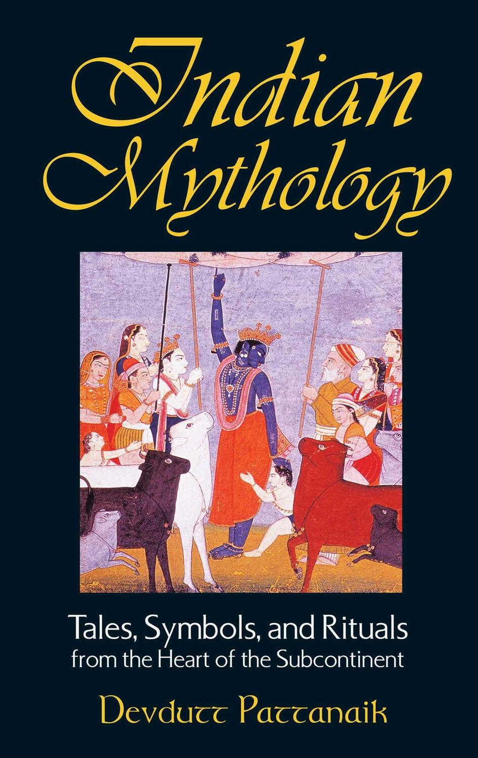 Cover: 9780892818709 | Indian Mythology | Devdutt Pattanaik | Taschenbuch | Englisch | 2003