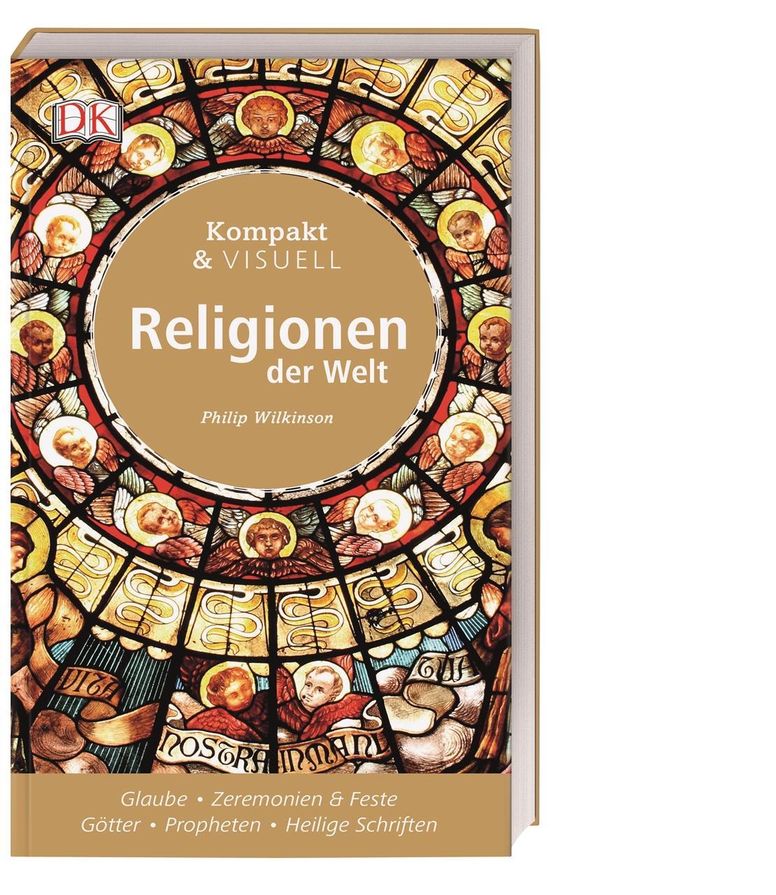 Cover: 9783831031412 | Kompakt &amp; Visuell Religionen der Welt | Philip Wilkinson | Buch | 2017