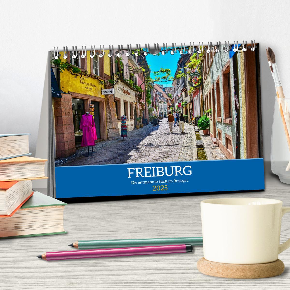 Bild: 9783383886430 | Freiburg - Die entspannte Stadt im Breisgau (Tischkalender 2025 DIN...