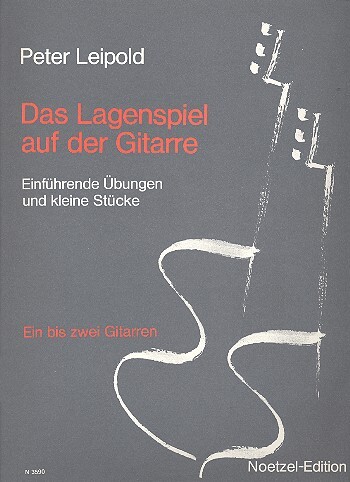 Cover: 9790204535903 | Das Lagenspiel auf der Gitarre | Peter Leipold | Heinrichshofen Verlag