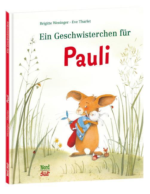 Cover: 9783314102684 | Ein Geschwisterchen für Pauli | Brigitte Weninger | Buch | Deutsch