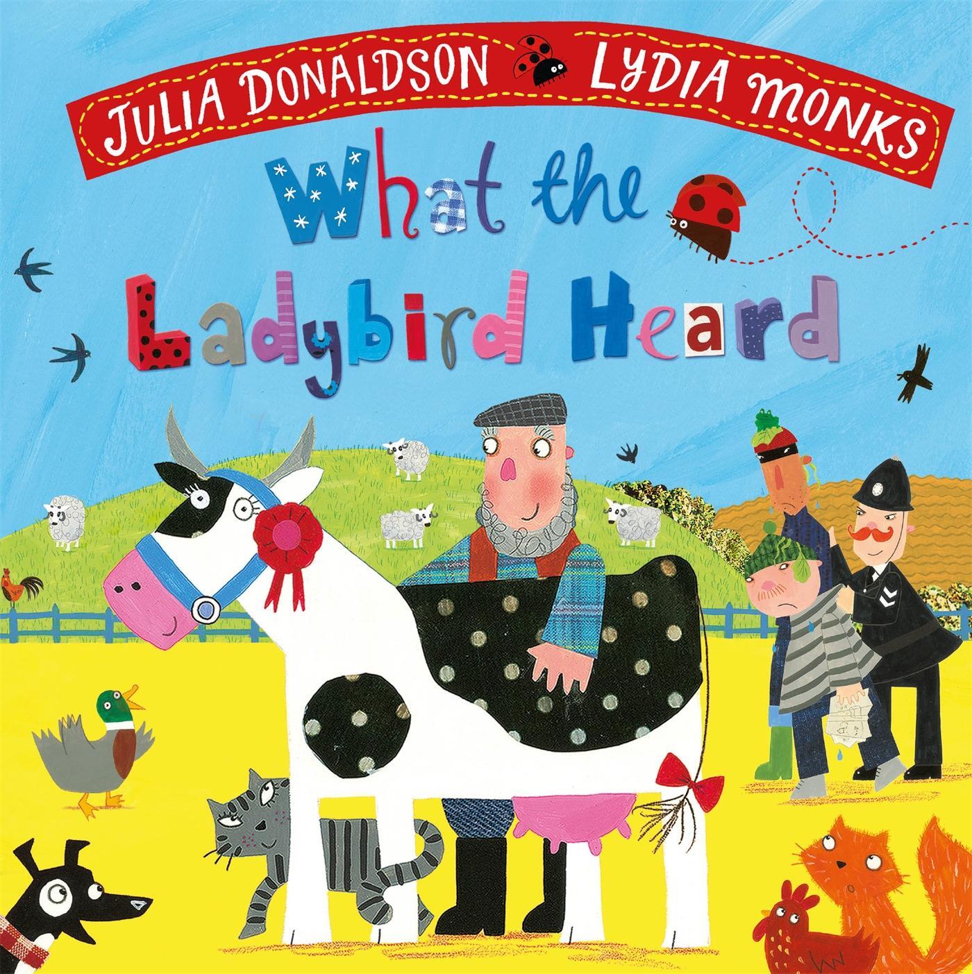 Cover: 9781529082166 | What the Ladybird Heard | Julia Donaldson | Buch | Englisch | 2022