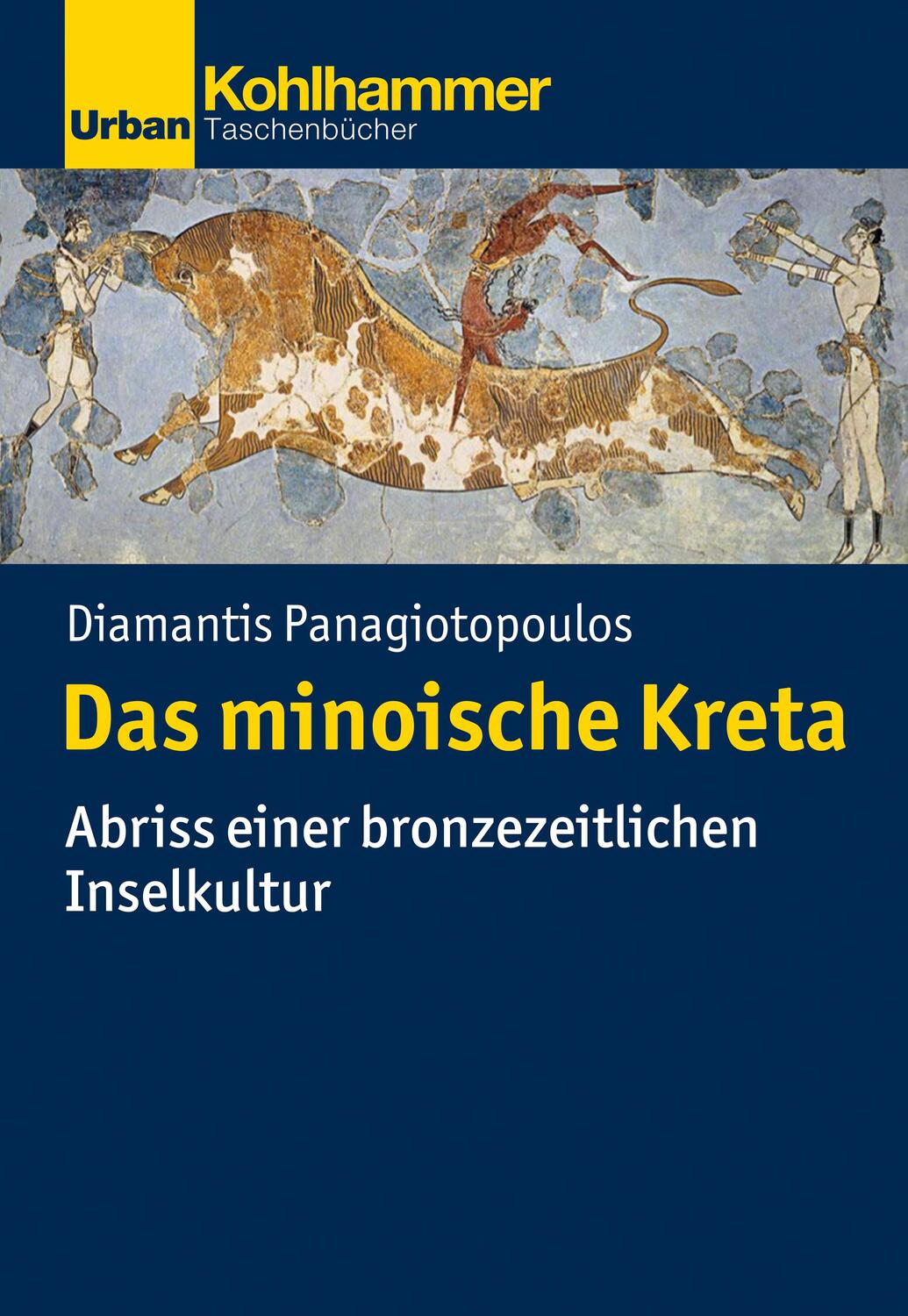 Cover: 9783170212695 | Das minoische Kreta | Abriss einer bronzezeitlichen Inselkultur | Buch